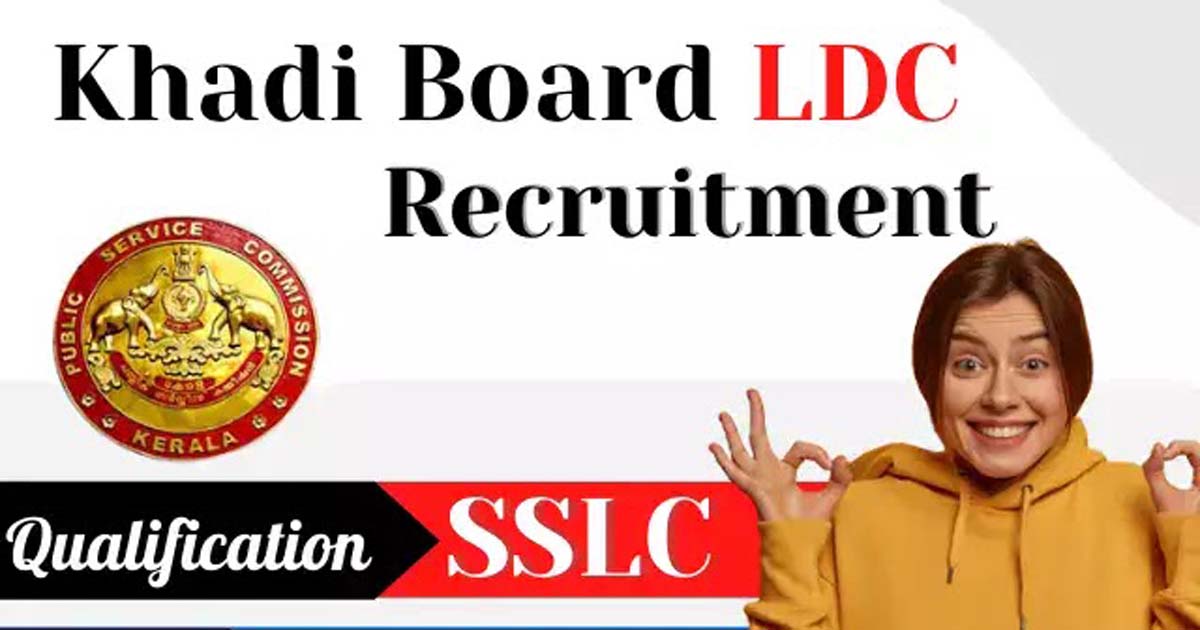 Kerala-PSC-Khadi-Board-Lower-Division-Clerk-Recruitment-2022